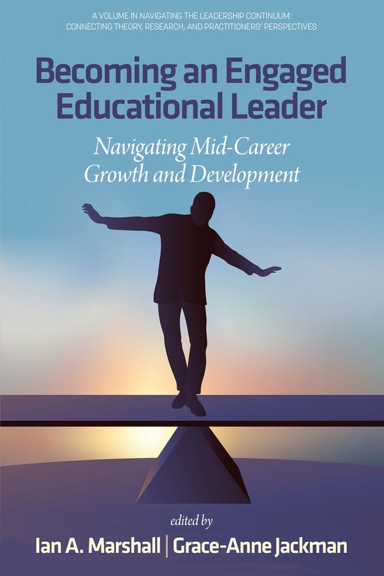 Navigating the Leadership Continuum: Connecting Theory, Rese ... - cover