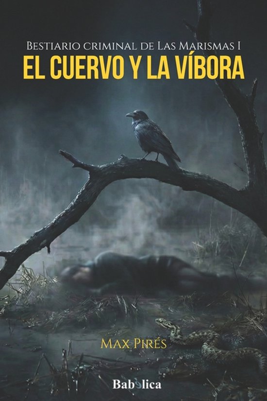 Bestiario Criminal de Las Marismas-El cuervo y la víbora - cover