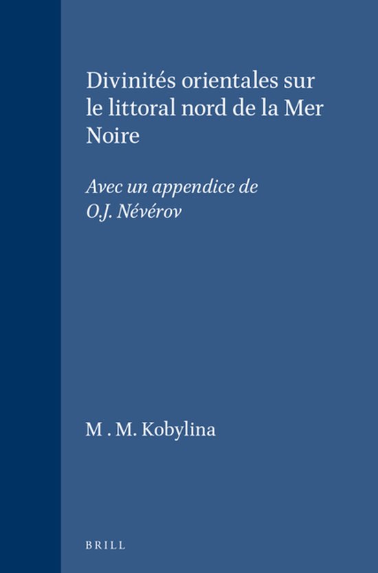 DivinitÃ©s Orientales Sur Le Littoral Nord de la Mer Noire ... - cover