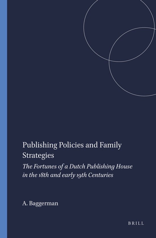 Publishing Policies and Family Strategies: The Fortunes of a ... - cover