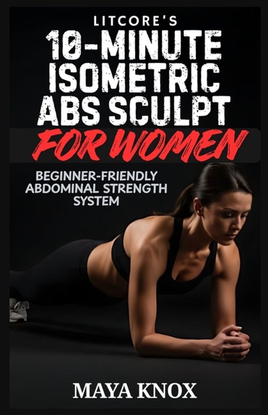 Litcore's Fitness Collection- LitCore's 10-Minute Isometric  ... - cover