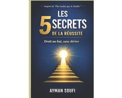 Les 5 secrets de la réussite