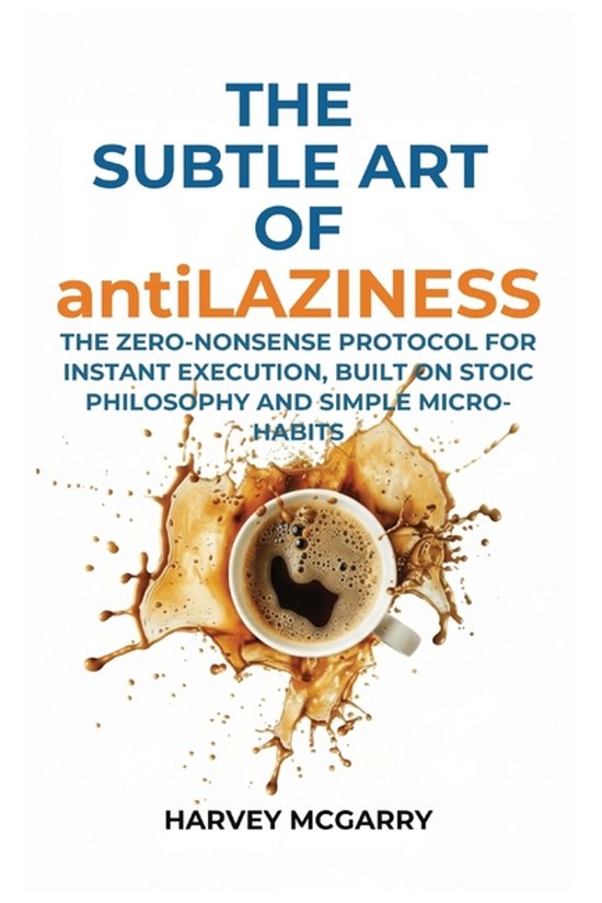 The Subtle Art Of Anti-Laziness - cover
