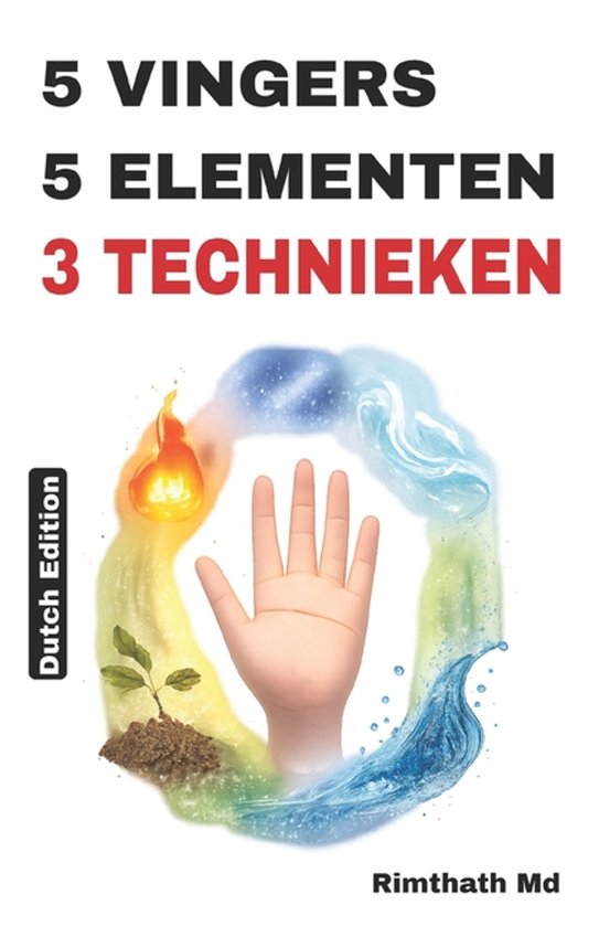 Holistische Genezing- 5 Vingers, 5 Elementen - cover