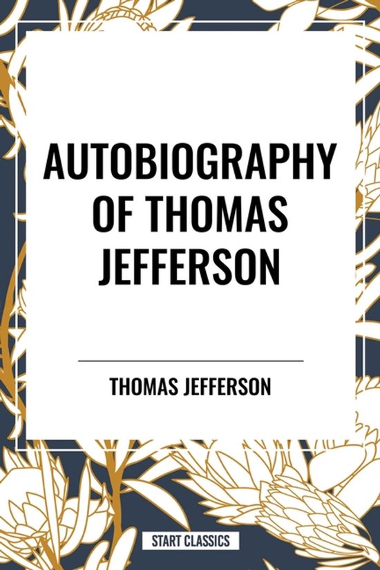 Boekomslag van 'Autobiography of Thomas Jefferson' met een blauw patroon van bladeren en een witte kader met de titel.