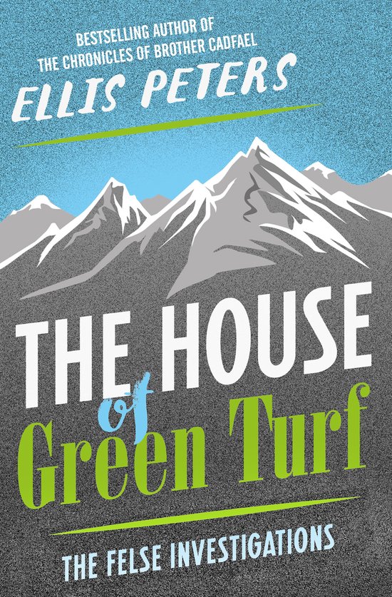 The Felse Investigations 8 - The House of Green Turf - cover