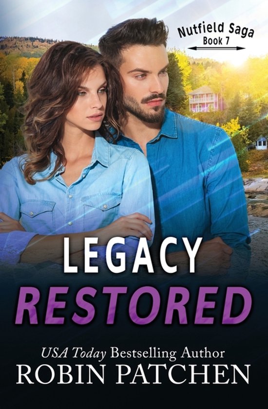 Nutfield Saga- Legacy Restored - cover