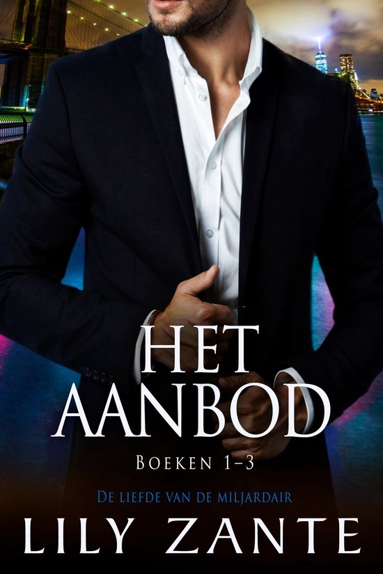 De liefde van de miljardair 3 - Het aanbod, Boeken 1–3