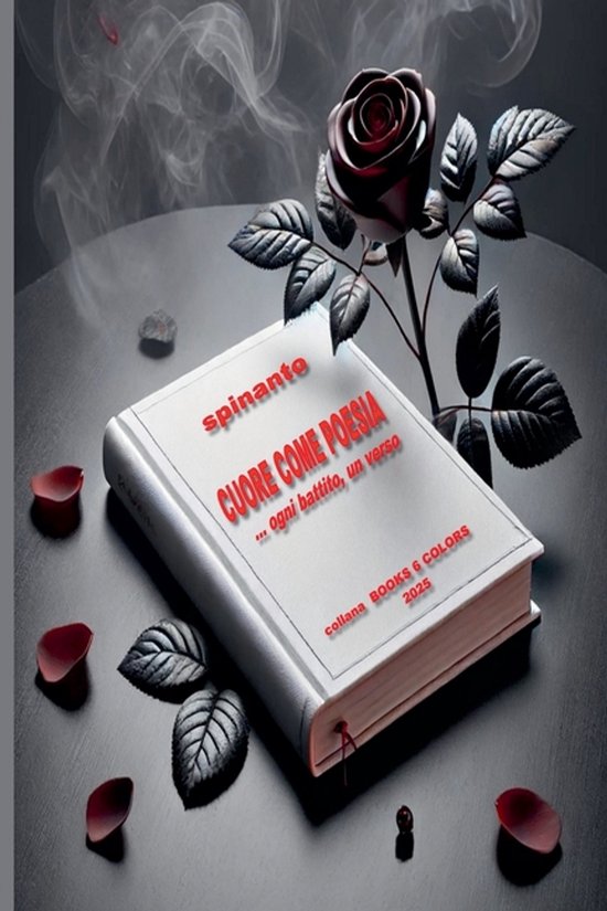 Books & Colors- CUORE COME POESIA ....ogni battito, un verso - cover