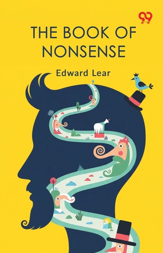 Boek "The Book Of Nonsense" van Edward Lear, met een illustratie van een hoofdprofiel met een kronkelige, kleurrijke weg vol fantasiewezens.