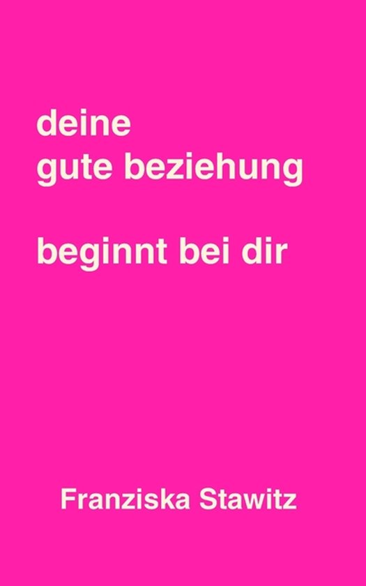 deine gute beziehung beginnt bei dir - cover