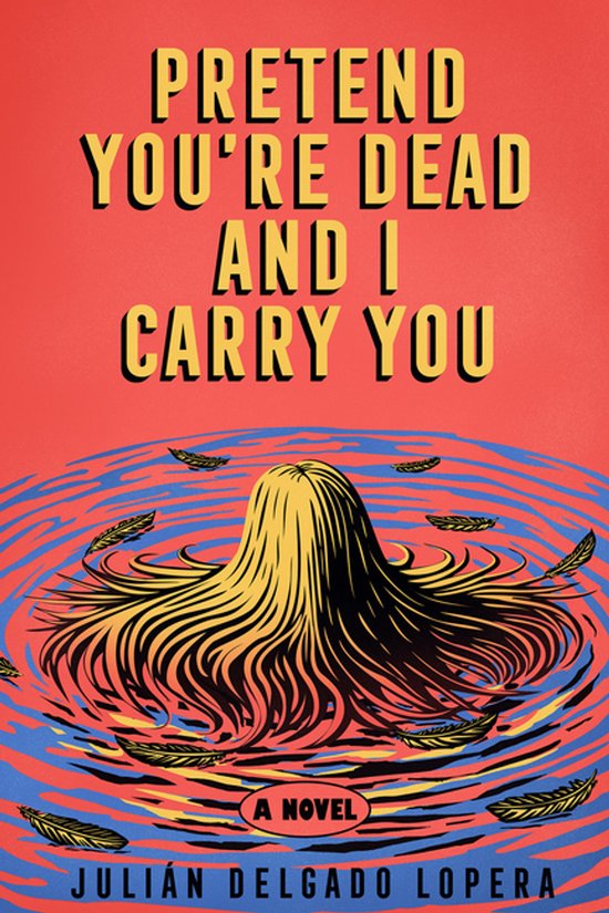 Pretend You're Dead and I Carry You - cover