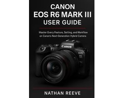 Canon EOS R6 Mark III User Guide