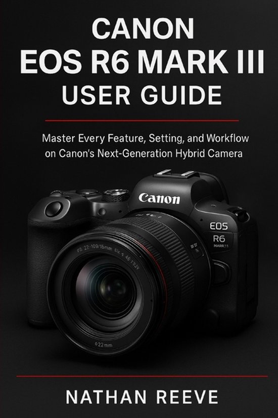 Canon EOS R6 Mark III User Guide - cover