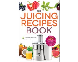 The Juicing Recipes Book