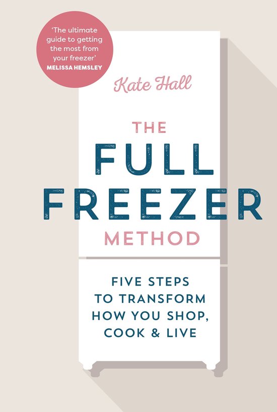 The Full Freezer Method - cover