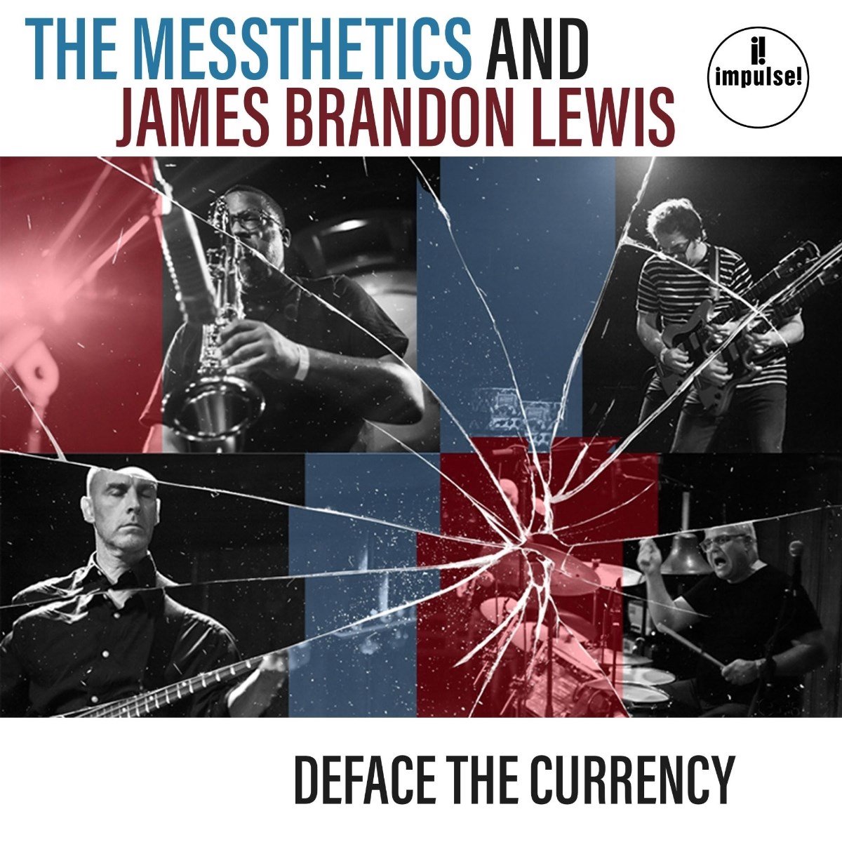 The Messthetics And James Brandon Lewis - Deface The Currency (LP)