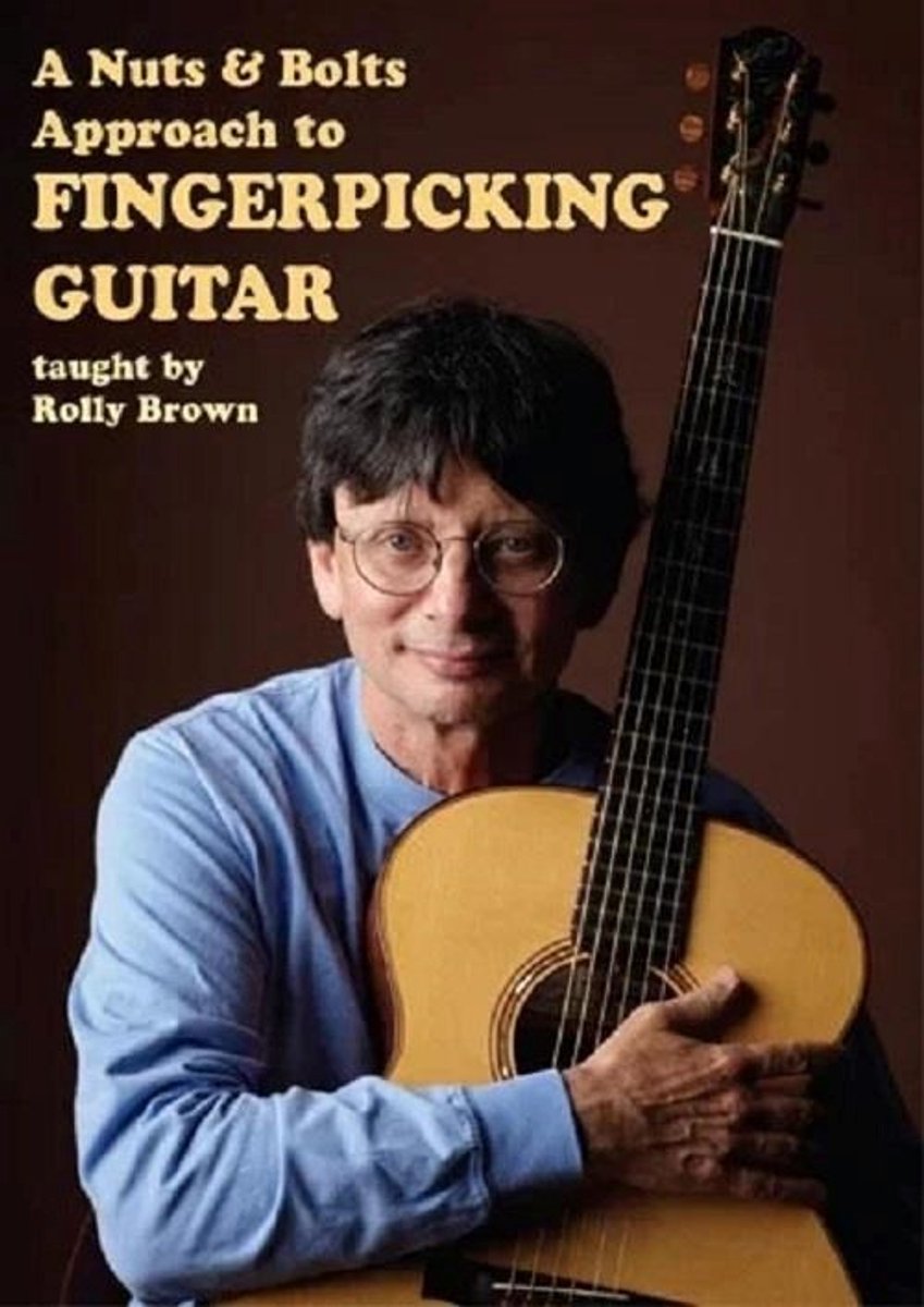 Rolly Brown - A Nuts & Bolts Approach To Fingerpicking (DVD)
