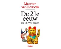 De 21e eeuw, die in 1979 begon