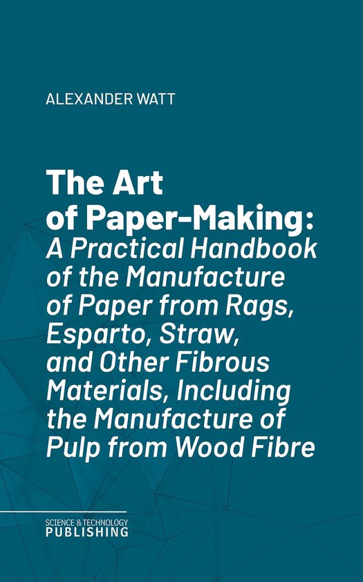 The Art of Paper-Making - cover