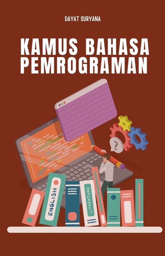 Kamus Bahasa Pemrograman | 9798233803802 | Dayat Suryana | Boeken | bol