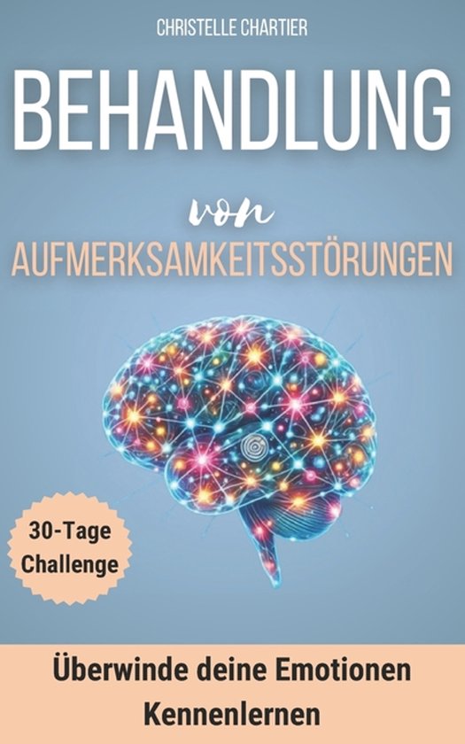 30 Tage- Aufmerksamkeitsstörungen bei Kindern und Erwachsen ... - cover