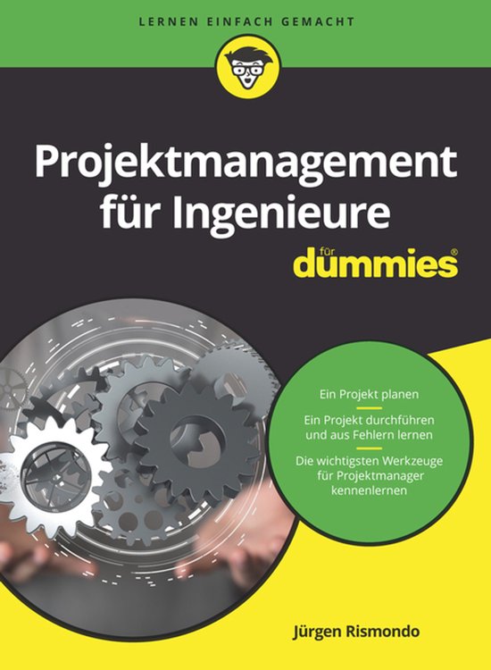 Für Dummies Projektmanagement für Ingenieure für Dummies