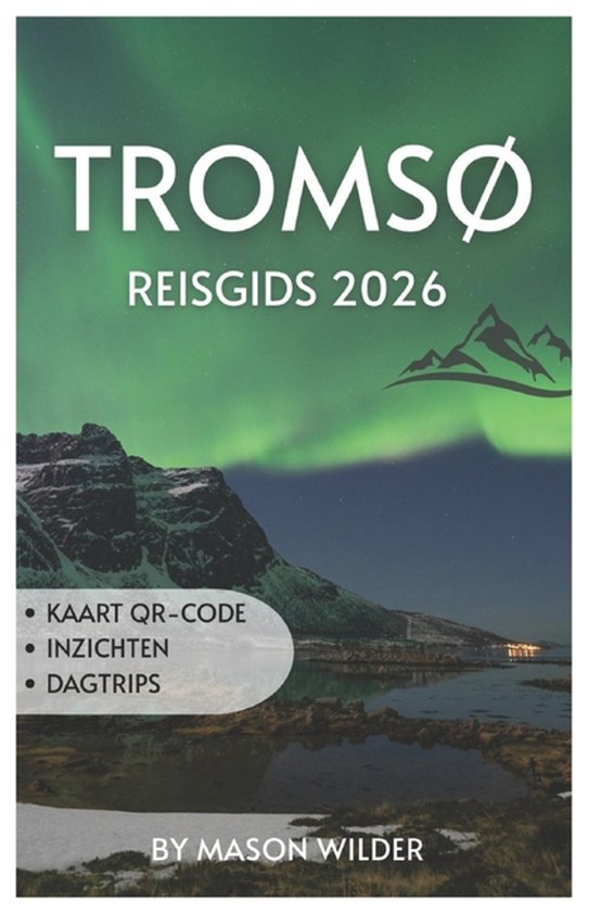 TromsØ Reisgids 2026
