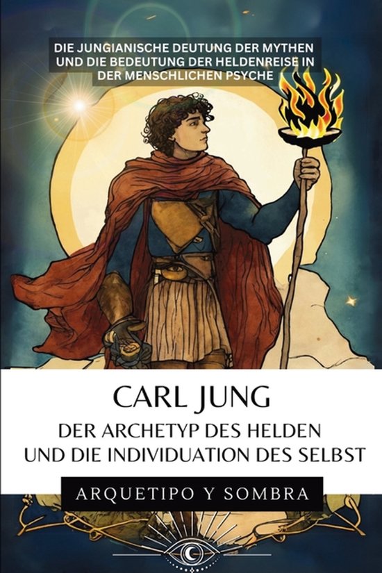 Carl Jung - Der Archetyp des Helden und die Individuation de ... - cover