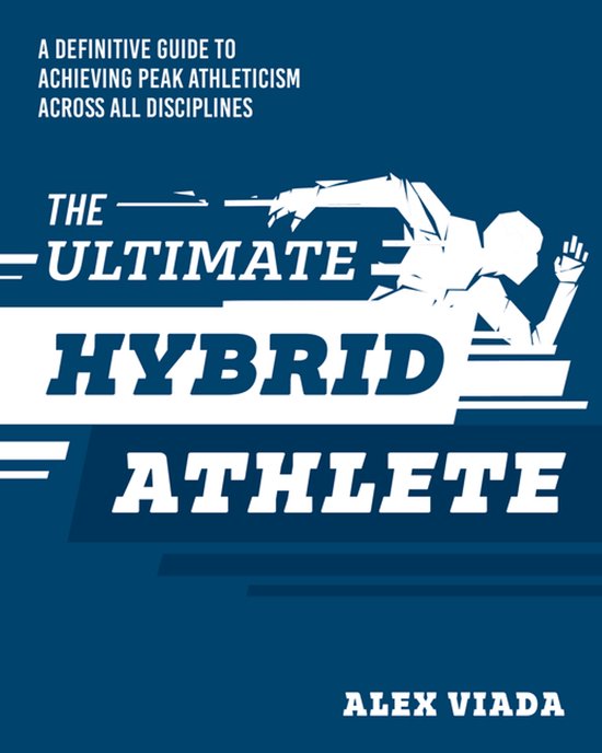 The Ultimate Hybrid Athlete - cover