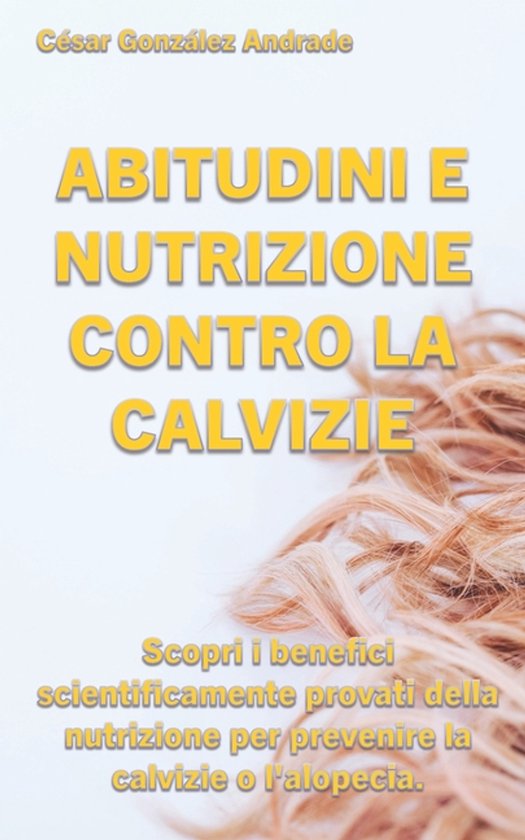 Libri Su Nutrizione E Salute in Italiano- Abitudini E Nutriz ... - cover