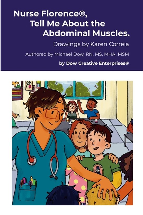 Nurse Florence(R), Tell Me About the Abdominal Muscles. - cover
