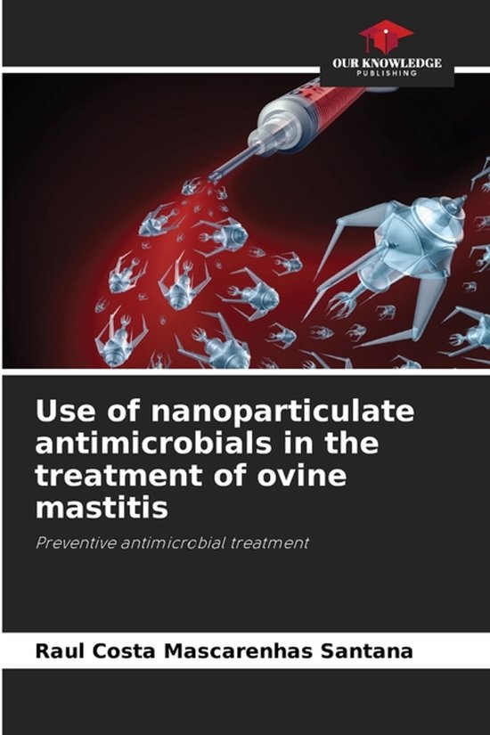 Use of nanoparticulate antimicrobials in the treatment of ov ... - cover