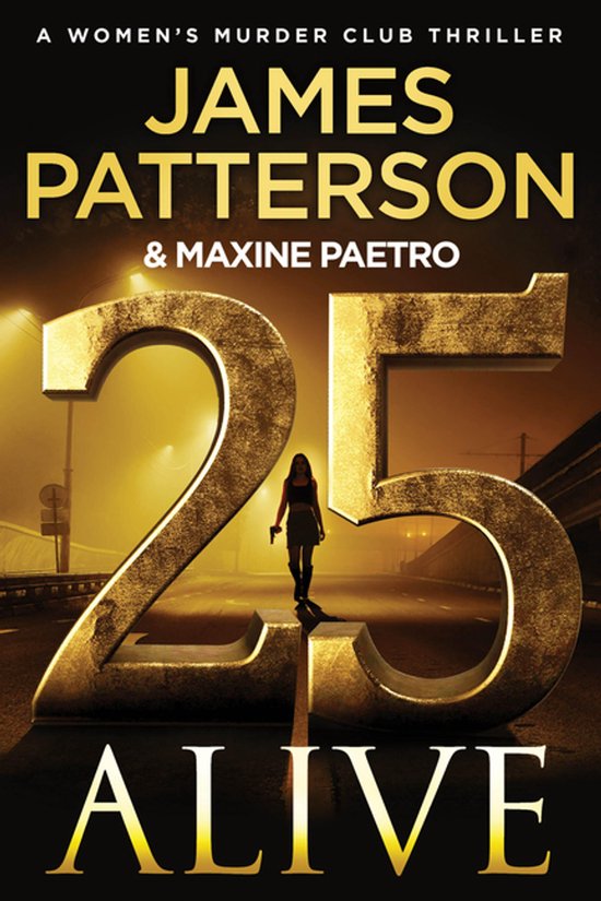 A Women's Murder Club Thriller- 25 Alive - cover