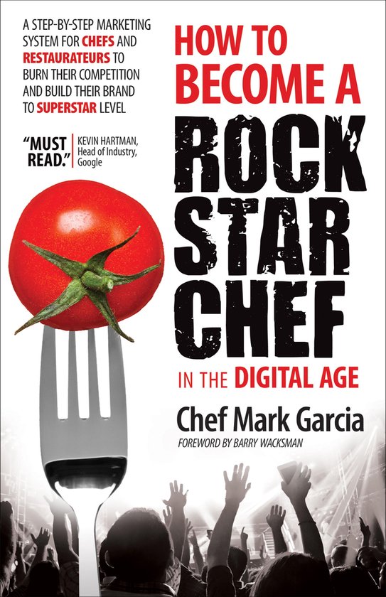 How to Become a Rock Star Chef in the Digital Age - cover