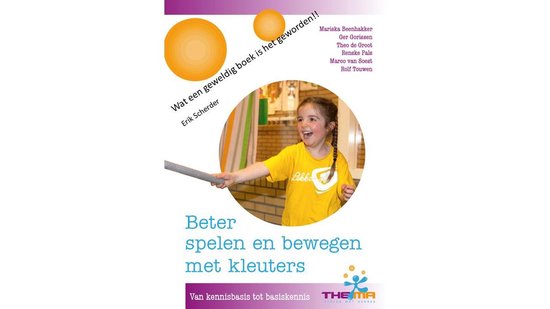 Beter spelen en bewegen met kleuters (Bewegingsonderwijs en  ... - cover