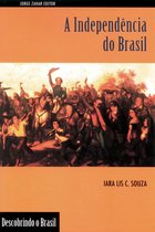 Descobrindo o Brasil - A Independência do Brasil