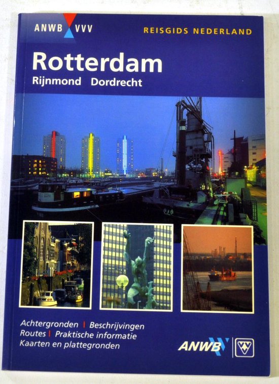 Rotterdam, Rijnmond, Dordrecht ISBN 9018004065 - cover