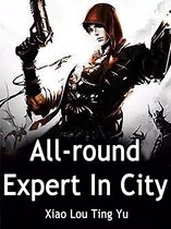 Volume 5 5 - All-round Expert In City