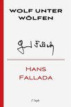 Hans Fallada 8 - Wolf unter Wölfen