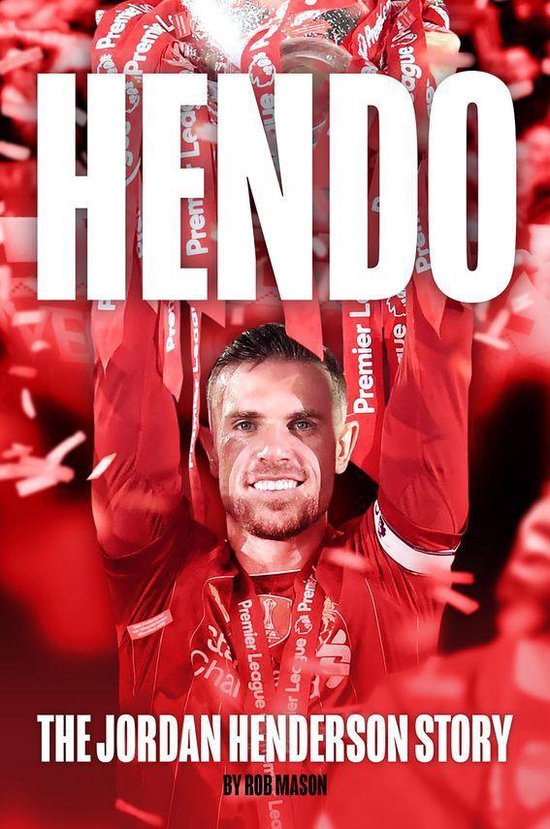 HENDO: Jordan Henderson ebook - cover