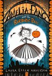 The Amelia Fang Series - Amelia Fang and the Barbaric Ball (The Amelia Fang Series)
