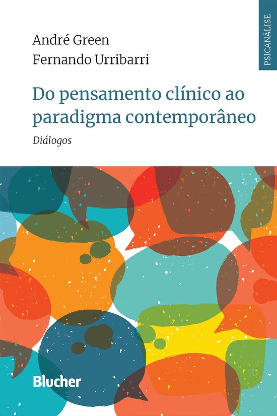 Série psicanálise contemporânea - Do pensamento clínico  ... - cover
