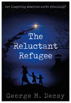 The Reluctant Refugee