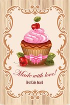 Wandbord - Cupcake Made With Love Best Cake Award