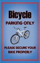 Wandbord - Bicycle Parking Only