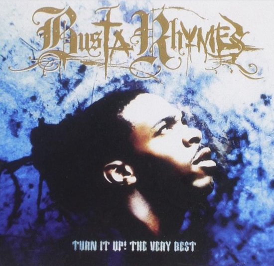 Turn It Up!: The Very Best of Busta Rhymes