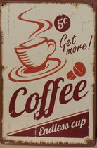 Coffee Koffie Endless Cup Reclamebord van metaal METALEN-WANDBORD - MUURPLAAT - VINTAGE - RETRO - HORECA- BORD-WANDDECORATIE -TEKSTBORD - DECORATIEBORD - RECLAMEPLAAT - WANDPLAAT -