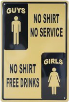 Wandbord – No shirt no service - Vintage - Retro -  Wanddecoratie – Reclame bord – Restaurant – Kroeg - Bar – Cafe - Horeca – Metal Sign - 20x30cm