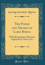 The Poems and Dramas of Lord Byron